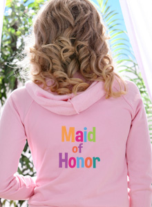 maid of honor hoodie in colorful letters